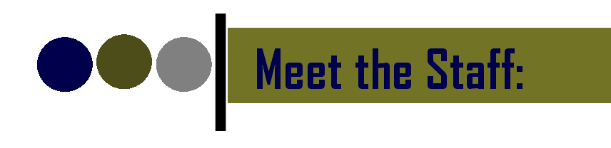 Meet The Staff Banner Meet The Staff Banner